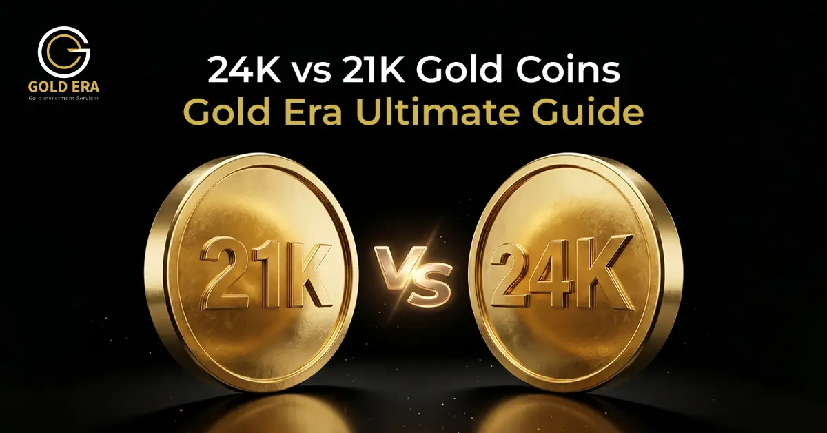 24K vs 21K Gold Coins- a complete comparison guide